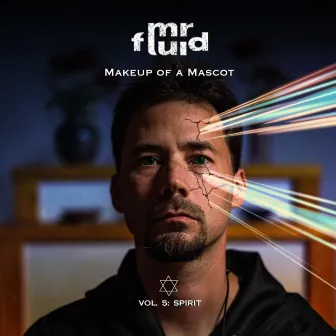 Makeup of a Mascot, Vol. 5: Spirit by Mr. Fluid