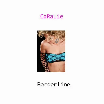 Borderline by Coralie