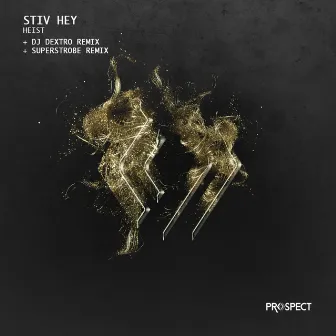 Heist by Stiv Hey