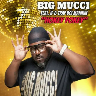 Hokey Pokey (Clean) by Big Mucci