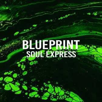 Soul Express by Blueprint