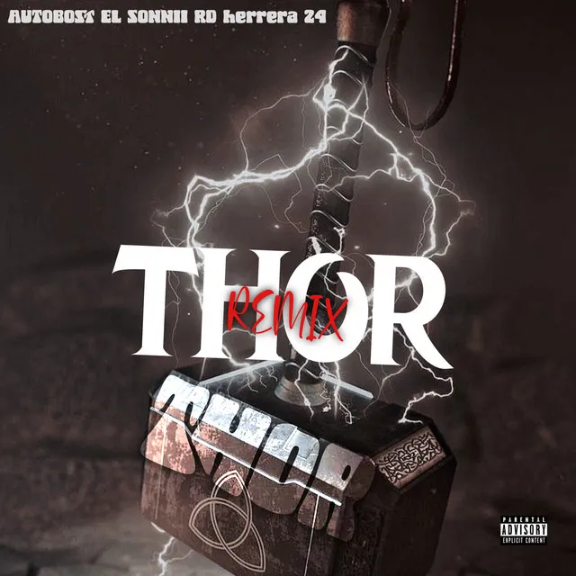 Thor - Remix