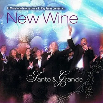 Santo Y Grande by Vino Nuevo