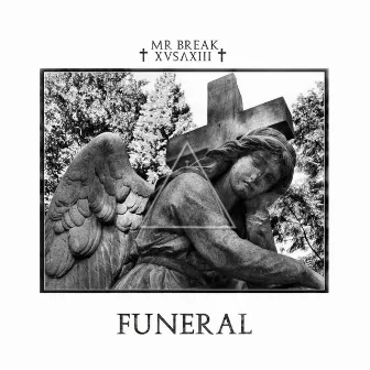 Funeral by Mr Break