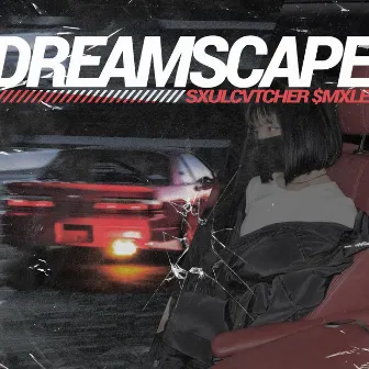 DREAMSCAPE by $MXLE