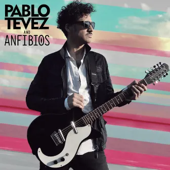 Pablo Tevez and Anfibios by Pablo Tevez and Anfibios