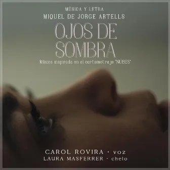 Ojos de Sombra by Carol Rovira