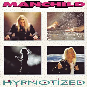 Hypnotized by Manchild