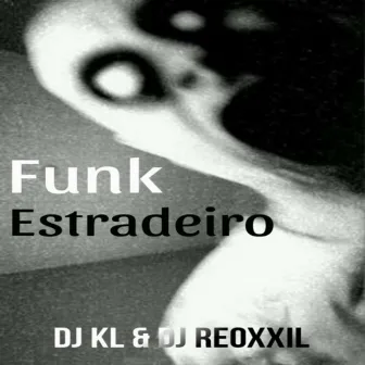 FUNK ESTRADEIRO by e9cx