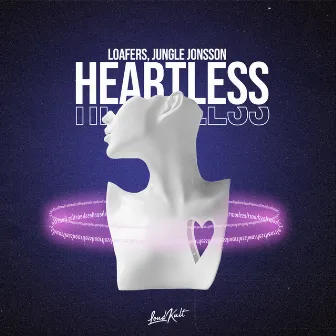 Heartless by Jungle Jonsson