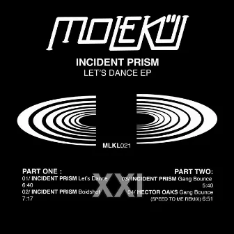 Let's Dance by Incident Prism