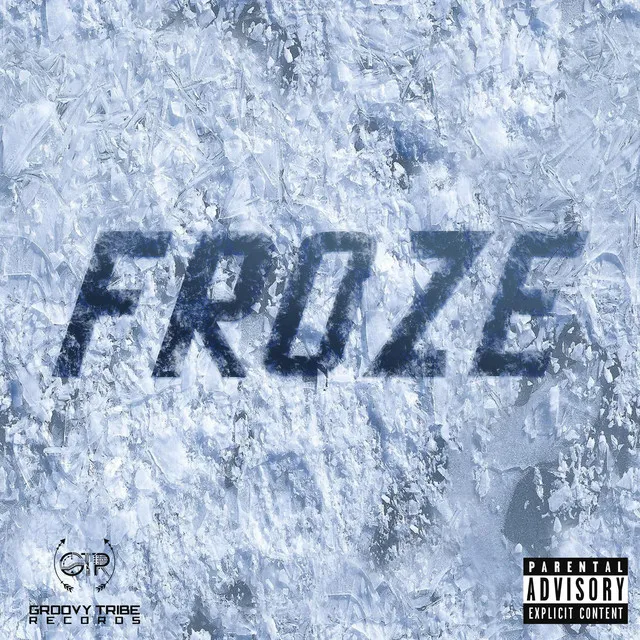 Froze