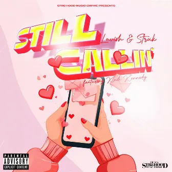 Still Callin' by Lavish