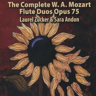 Mozart: The Complete Flute Duos, Op. 75 by Sara Andon