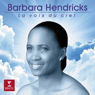 La voix du ciel by Barbara Hendricks