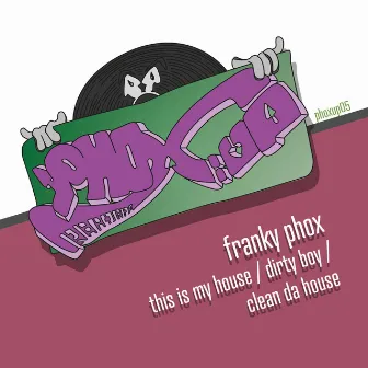 This Is My House by Franky Phox