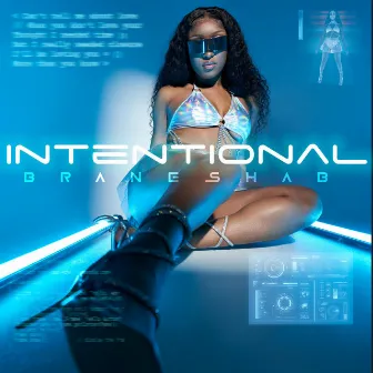 Intentional by Branesha B