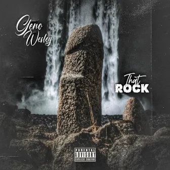 That Rock by Geno Wesley