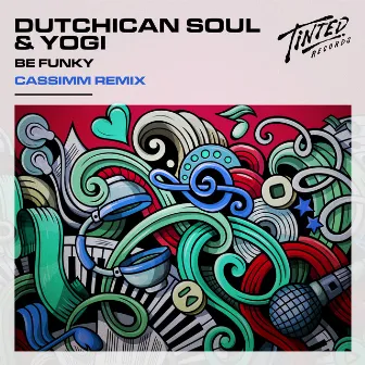 Be Funky (CASSIMM Remix) by Dutchican Soul