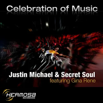 Celebration Of Music by Justin Michael