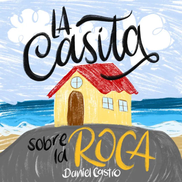 La Casita Sobre La Roca - Acoustic Version