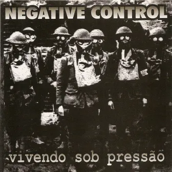 Vivendo Sob Pressão by Negative Control