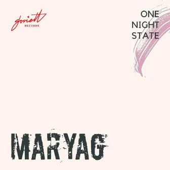 One Night State by Maryag