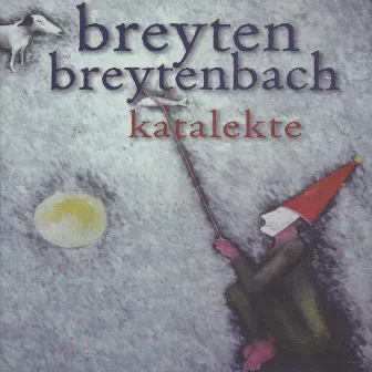 Katalekte by Breyten Breytenbach