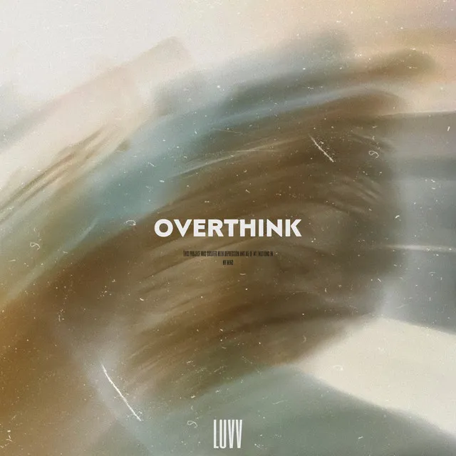 Overthink