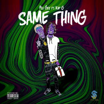 Same Thing by Plu Gee