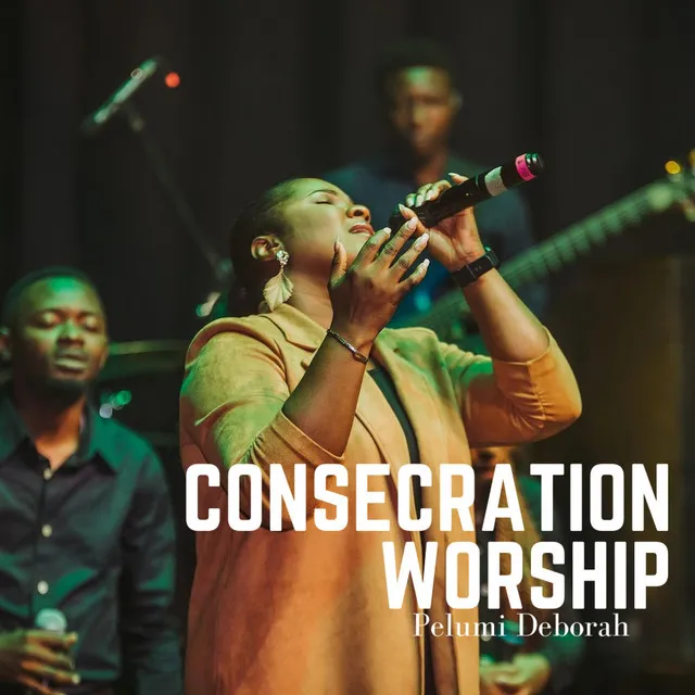 Consecration Worship