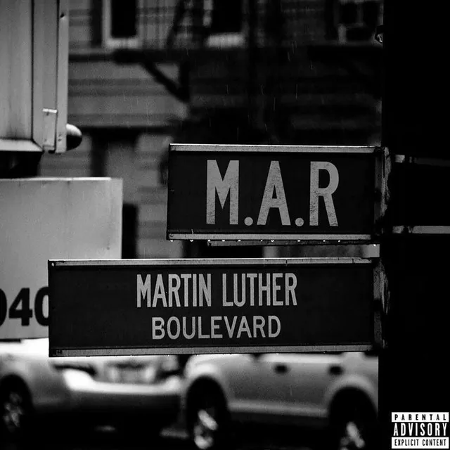 Martin Luther Blvd, - Parental Advisory