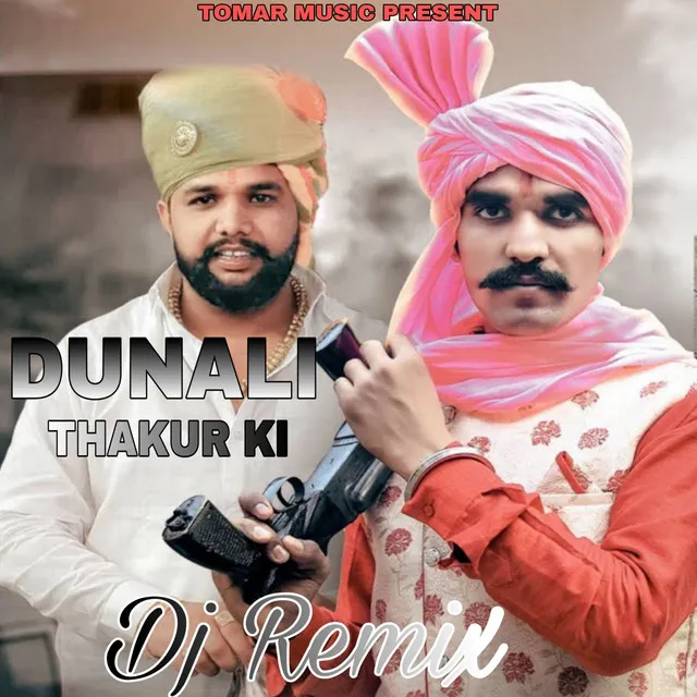 Dunali Thakur Ki - Remix