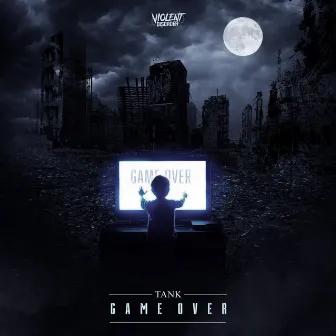 Game Over by Tank