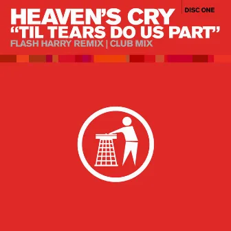 Til Tears Do Us Part by Heaven's Cry