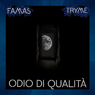 Odio Di Qualità by Famas