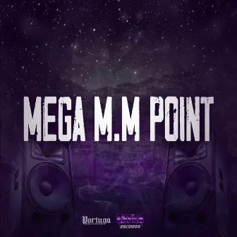 Mega M.M Point by MC DW9