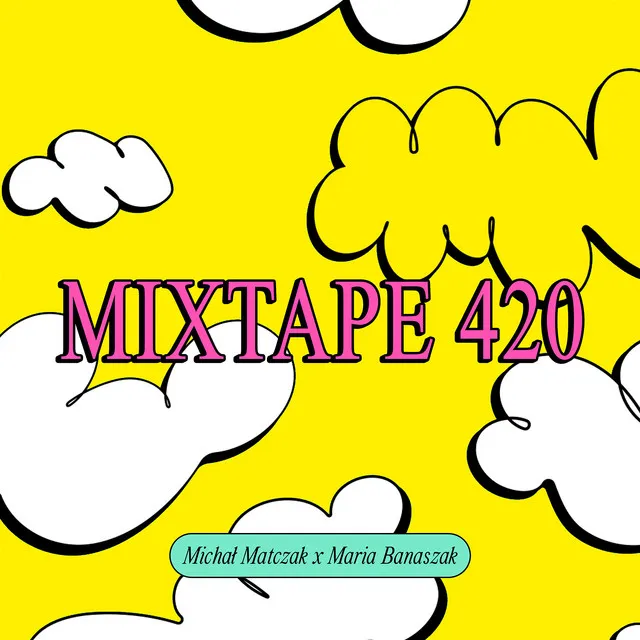 MIXTAPE 420