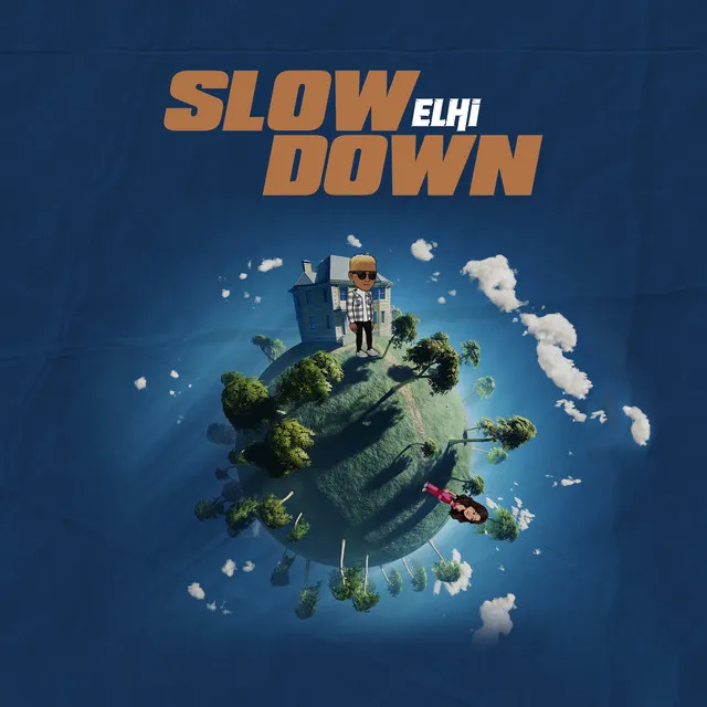 Slow Down