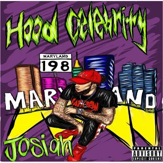 Hood Celebrity by Josiah