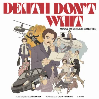 Death Don't Wait (Original Motion Picture Soundtrack) by Chris Farren