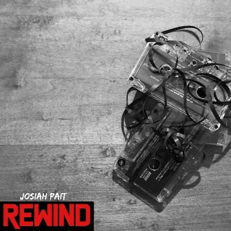 Rewind by Josiah Pait