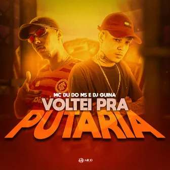 Voltei pra putaria by MC DU do MS