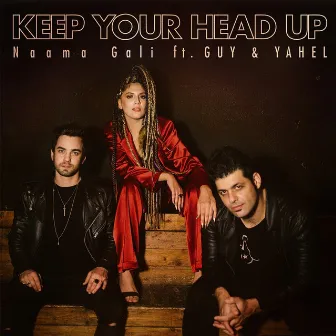 Keep Your Head Up by Naama Gali