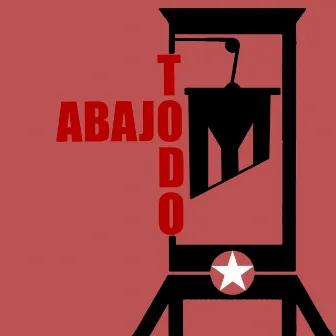 Abajo Todo by Kamankola