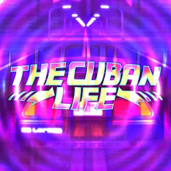 The Cuban Life (Reloaded) by Atom 金