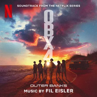 Outer Banks: Season 4 (Soundtrack from the Netflix Series) by Fil Eisler