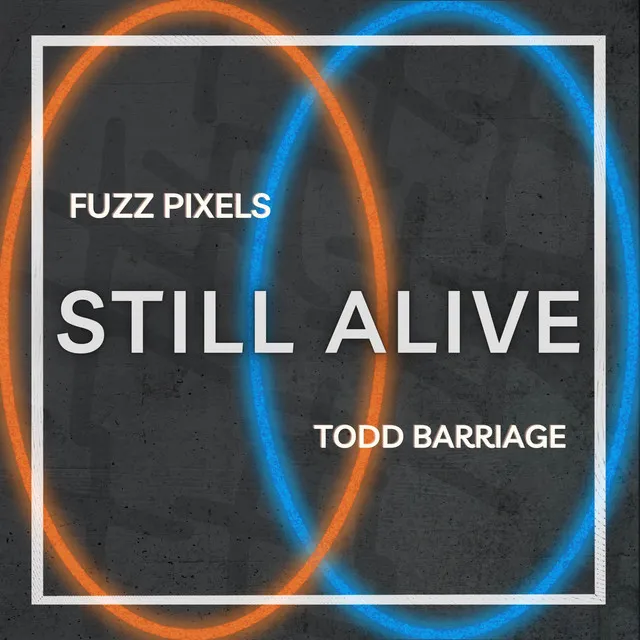 Still Alive (From "Portal")