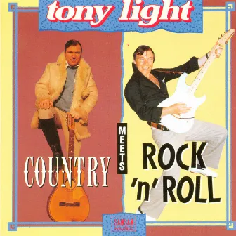 Country Meets Rock 'N Roll by Tony Light