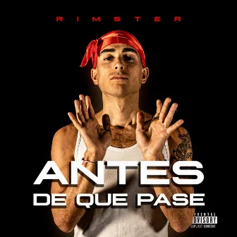 Antes de que pase by Rimster